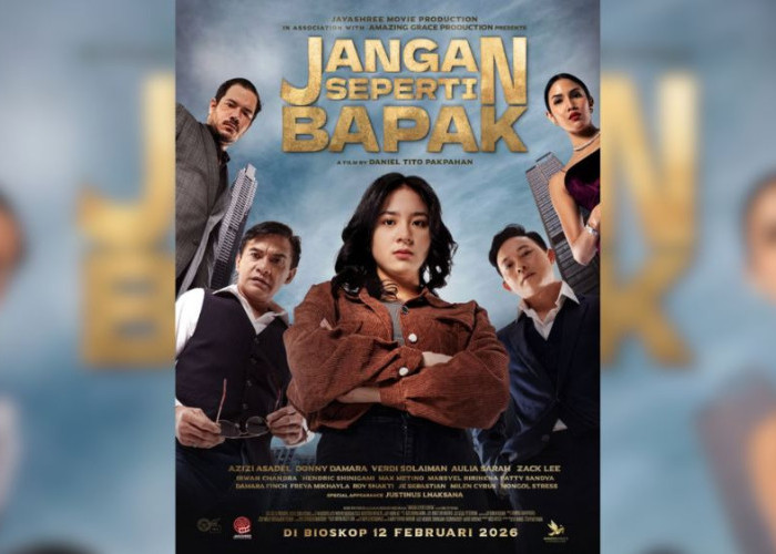Dibintangi Zee Asadel, Film Jangan Seperti Bapak Tayang 12 Februari 2026 di Bioskop!